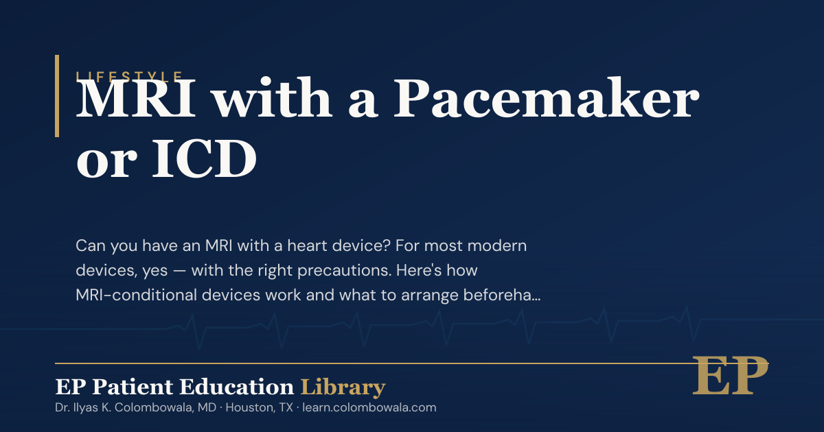 MRI with a Pacemaker or ICD · EP Patient Education Library